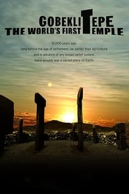 Gobeklitepe: The World’s First Temple