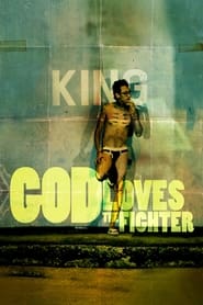 God Loves the Fighter God Loves the Fighter