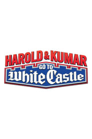 Harold and Kumar Go to White Castle