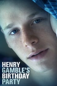 Henry Gamble’s Birthday Party Henry Gamble’s Birthday Party