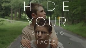 Hide Your Smiling Faces