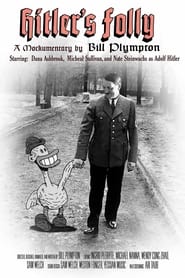 Hitler’s Folly Hitler’s Folly