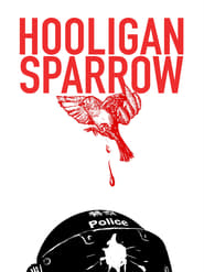 Hooligan Sparrow Hooligan Sparrow