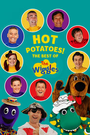 Hot Potatoes! The Best Of The Wiggles Hot Potatoes! The Best Of The Wiggles