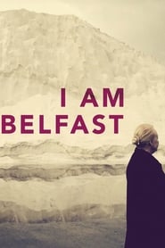 I Am Belfast I Am Belfast