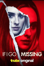 If I Go Missing If I Go Missing