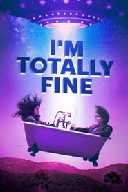 I’m Totally Fine I’m Totally Fine