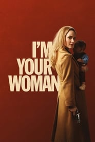 I’m Your Woman I’m Your Woman