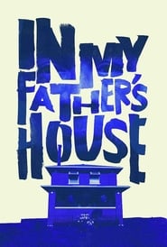 In My Father’s House In My Father’s House
