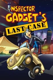 Inspector Gadget’s Last Case: Claw’s Revenge