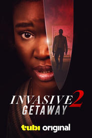 Invasive 2: Getaway Invasive 2: Getaway