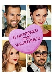 It Happened One Valentine’s It Happened One Valentine’s