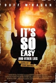 It’s So Easy and Other Lies It’s So Easy and Other Lies