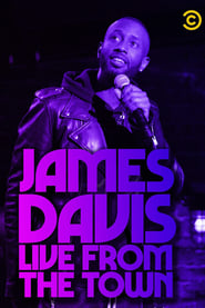 James Davis: Live from the Town James Davis: Live from the Town