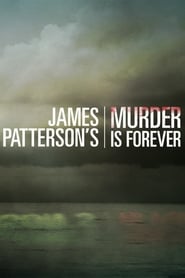 James Patterson’s Murder is Forever