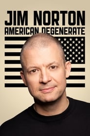 Jim Norton: American Degenerate Jim Norton: American Degenerate