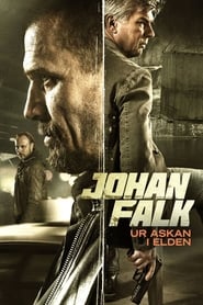 Johan Falk: Ur askan i elden Johan Falk: Ur askan i elden