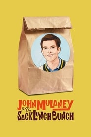 John Mulaney & The Sack Lunch Bunch John Mulaney & The Sack Lunch Bunch