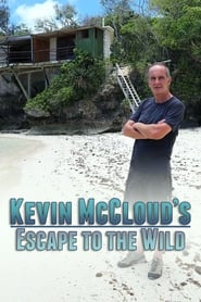 Kevin McCloud’s Escape to the Wild