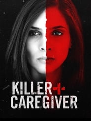 Killer Caregiver Killer Caregiver