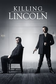 Killing Lincoln Killing Lincoln
