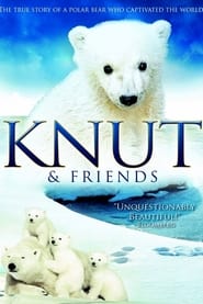 Knut und seine Freunde Knut und seine Freunde