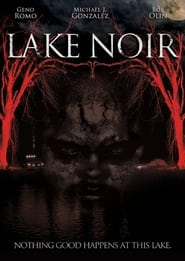 Lake Noir Lake Noir