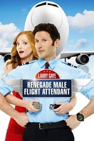 Larry Gaye Renegade Male Flight Attendant Larry Gaye Renegade Male Flight Attendant