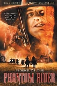 Legend of the Phantom Rider Legend of the Phantom Rider