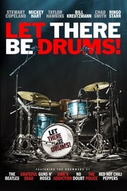 Let There Be Drums! Let There Be Drums!