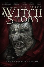 Lily Grace: A Witch Story Lily Grace: A Witch Story