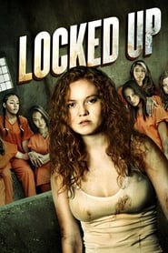 Locked Up Locked Up