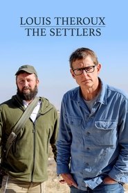 Louis Theroux: The Settlers Louis Theroux: The Settlers