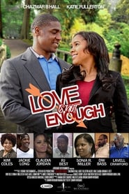 Love is Not Enough Love is Not Enough