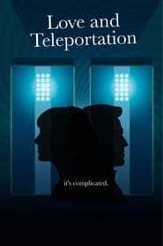 Love & Teleportation Love & Teleportation