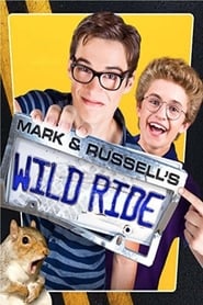 Mark & Russell’s Wild Ride Mark & Russell’s Wild Ride