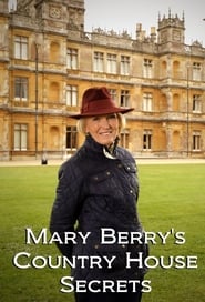 Mary Berry’s Country House Secrets