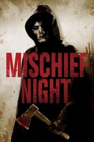 Mischief Night Mischief Night