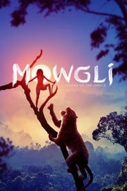 Mowgli: Legend of the Jungle Mowgli: Legend of the Jungle