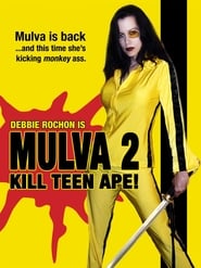 Mulva 2: Kill Teen Ape! Mulva 2: Kill Teen Ape!