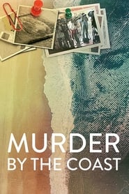 Murder by the Coast Murder by the Coast