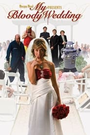My Bloody Wedding My Bloody Wedding