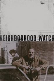 Neighborhood Watch Neighborhood Watch