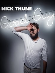 Nick Thune: Good Guy Nick Thune: Good Guy