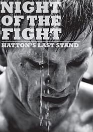 Night of the Fight: Hatton’s Last Stand