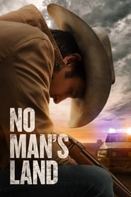 No Man’s Land No Man’s Land