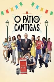 O Pátio das Cantigas O Pátio das Cantigas