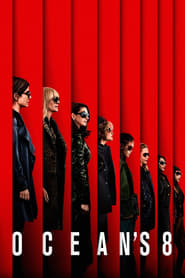 Ocean’s 8 Ocean’s 8