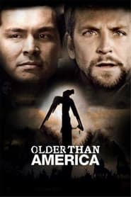 Older Than America Older Than America