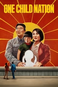 One Child Nation One Child Nation